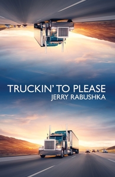 Paperback Truckin' to Please Book