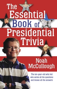 Paperback The Essential Book of Presidential Trivia Book