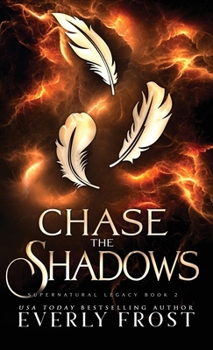 Hardcover Chase the Shadows Book