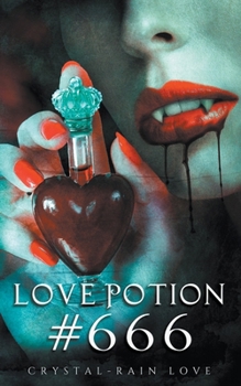 Love Potion #666 (Twice Bitten) - Book #4 of the Twice Bitten