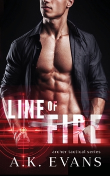 Paperback Line of Fire (Archer Tactical) Book