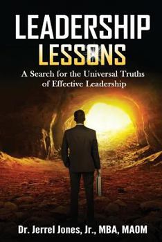 Paperback Leadership Lessons: A Search for the Universal Truths of Effective Leadership Book