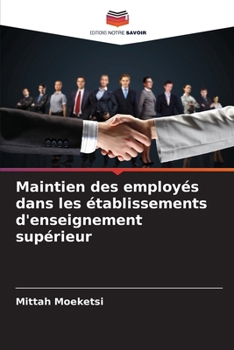 Paperback Maintien des employés dans les établissements d'enseignement supérieur [French] Book