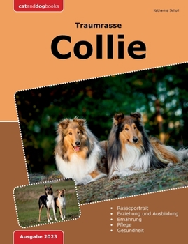 Paperback Traumrasse: Collie:2. aktualisierte Auflage [German] Book