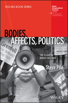 Paperback Bodies, Affects, Politics: The Clash of Bodily Regimes Book