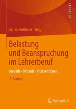 Paperback Belastung Und Beanspruchung Im Lehrerberuf: Modelle, Befunde, Interventionen [German] Book
