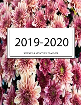 2019 - 2020 Weekly and Monthly Planner: Calendar Schedule + Organizer | Inspirational Quotes (2019-2020 Academic Planners