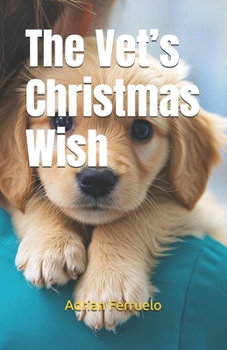 The Vet’s Christmas Wish