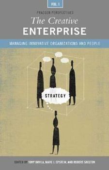 Hardcover The Creative Enterprise: Managing Innovative Organizations and People Book