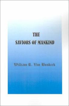 Paperback The Saviours of Mankind Book