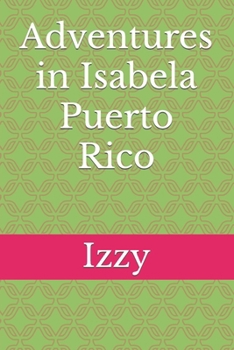Paperback Adventures in Isabela Puerto Rico Book
