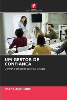 Um Gestor de Confiança (Portuguese Edition)