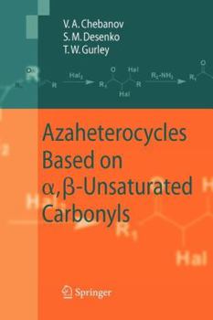 Paperback Azaheterocycles Based on A, ß-Unsaturated Carbonyls Book