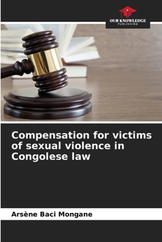 Paperback Compensation for victims of sexual violence in Congolese law Book