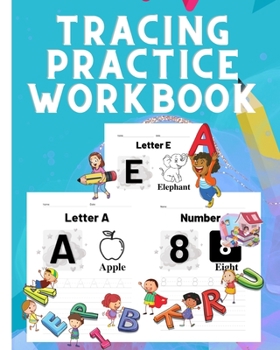 Paperback Alphabet A-Z And Number 1-10 Handwriting Practice Workbook For Kids: Trace Letters A-Z, Numbers 1-10, Words, Coloring Book, Learn To Write Book