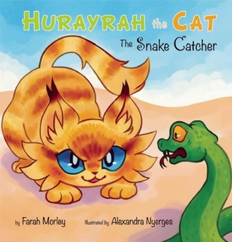 Hardcover Hurayrah the Cat: The Snake Catcher Book