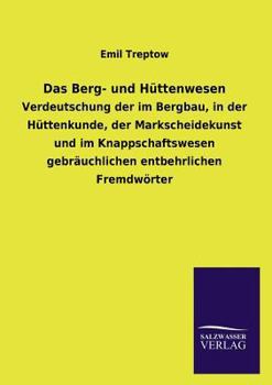 Paperback Das Berg- Und Huttenwesen [German] Book