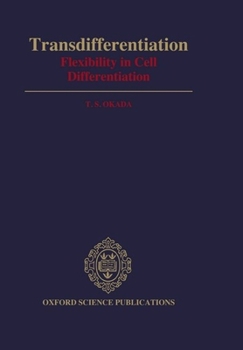 Hardcover Transdifferentiation: Flexibility in Cell Differentiation Book