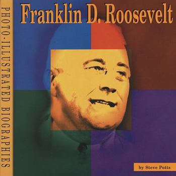 Paperback Franklin D. Roosevelt: A Photo-Illustrated Biography Book