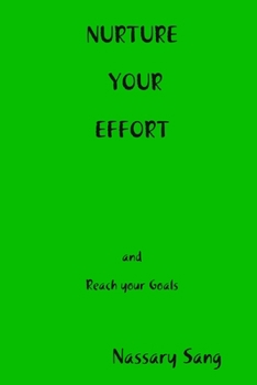 Paperback NURTURE YOUR EFFORT and reach your goals Book