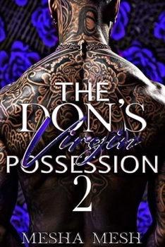 Paperback The Don's Virgin Possession 2: The Finale Book
