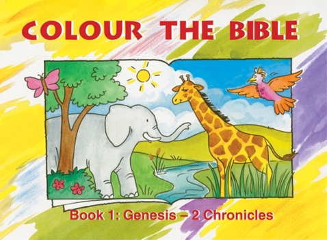 Paperback Colour the Bible Book 1: Genesis - 2 Chronicles Book