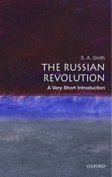 The Russian Revolution: A Very Short Introduction - Book  of the Oxford's Very Short Introductions series