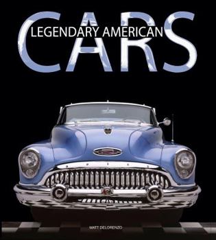 Hardcover Legendary American Cars: Past to Present Book