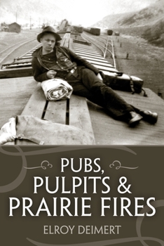 Paperback Pubs, Pulpits and Prairie Fires Book