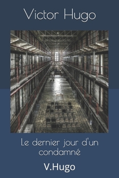 Paperback Le dernier jour d'un condamn?: V.Hugo [French] Book