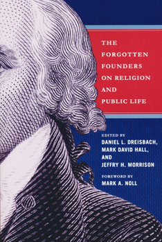 Hardcover Forgotten Founders on Religion and Public Life Book