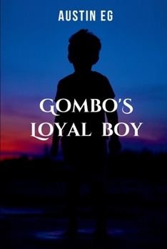 Paperback Gombo's Loyal Boy Book