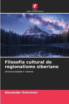 Paperback Filosofia cultural do regionalismo siberiano [Portuguese] Book