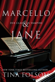 Marcello & Jane (Der Clan Der Vampire) (German Edition)