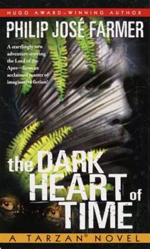 Mass Market Paperback The Dark Heart of Time: A Tarzan Novel Book