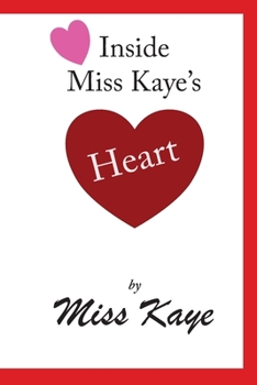 Paperback Inside Miss Kaye's Heart Book