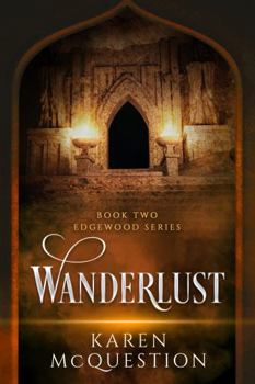 Wanderlust - Book #2 of the Edgewood