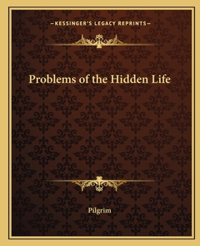 Paperback Problems of the Hidden Life Book