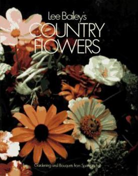 Hardcover Lee Bailey's Country Flowers Book