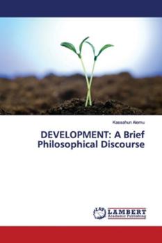 Paperback Development: A Brief Philosophical Discourse Book