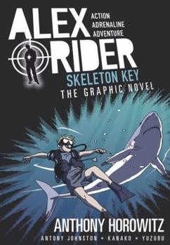 Skeleton Key: The Graphic Novel - Book #3 of the Alex Rider: The Graphic Novels