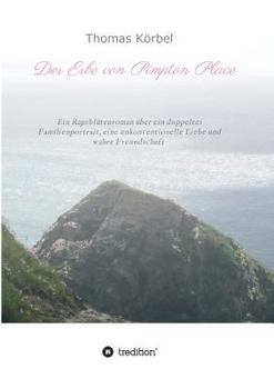 Paperback Der Erbe von Pimpton Place - Maurice Decmont: Ein Rapsblütenroman über ein doppeltes Familienportrait, eine hilfreiches Verbrechen und wahre Freundsch [German] Book