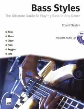 Paperback Bass Styles -The Ultiimate Guide to Playing Bass in any Genre-Music Instruction Book with CD Book