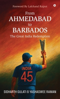Hardcover From Ahmedabad to Barbados: The Great India Redemption Book