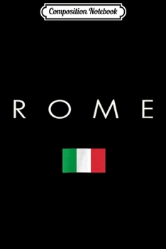 Composition Notebook: Rome Fashion International XO4U Original Journal/Notebook Blank Lined Ruled 6x9 100 Pages