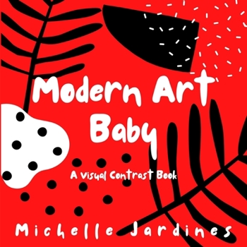 Paperback Modern Art Baby: A Visual Contrast Book