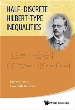 Hardcover Half-Discrete Hilbert-Type Inequalities Book