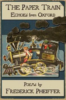 Paperback The Paper Train: Echoes from Oxford Book