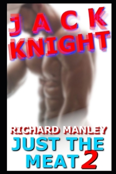 Paperback Jack Knight: Just The Meat 2 Book