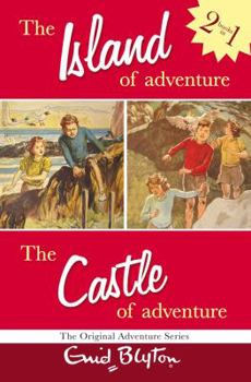 The Island of Adventure and the Castle of Adventure (Adventure Series) - Book  of the Adventure Series